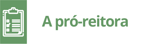 A Pró-Reitora